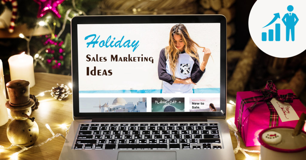 holiday sales marketing ideas holiday sales marketing ideas